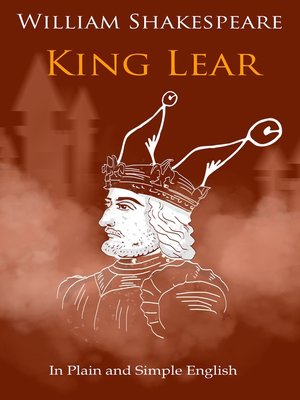 cover image of King Lear In Plain and Simple English (A Modern Translation and the Original Version)